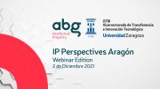 El seminario IP Perspectives llega a Aragón para impulsar la protección de la propiedad industrial en la región