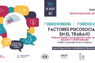 1er Congreso Internacional y 4º Congreso de las Américas sobre Factores Psicosociales en el Trabajo