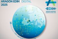 Aragón EDIH celebrará el 20 de octubre el Foro 2025 sobre liderazgo digital