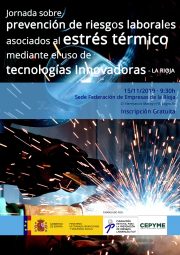 Jornada sobre prevención de riesgos laborales asociados al estrés térmico mediante el uso de tecnologías innovadoras en La Rioja