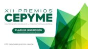 Los XII Premios CEPYME reconocerán la excelencia de las pymes españolas