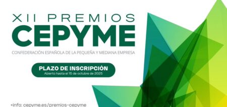 Los XII Premios CEPYME reconocerán la excelencia de las pymes españolas