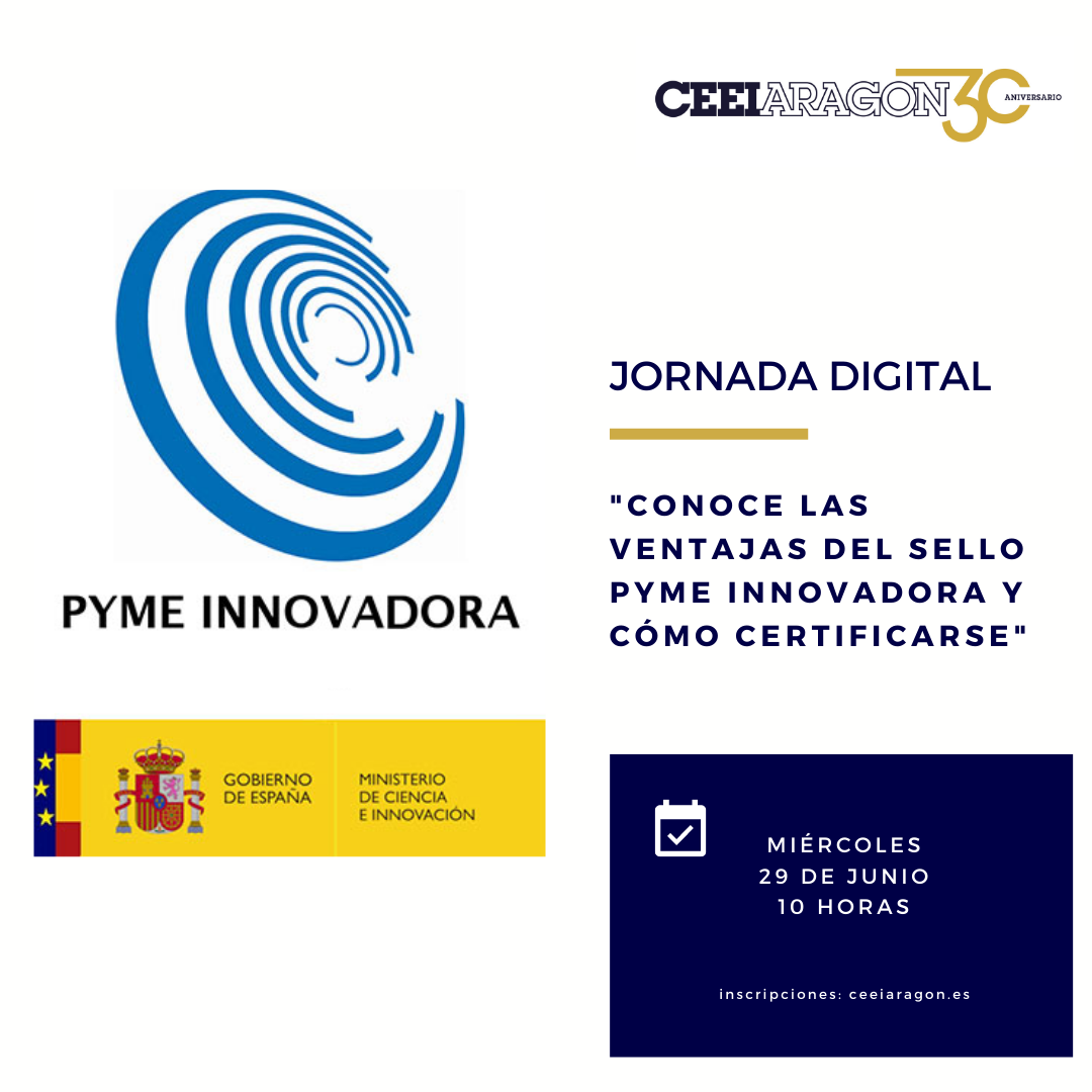 CEEI Aragón organiza un webinar informativo sobre el sello Pyme Innovadora