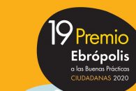 Se abre la convocatoria del 19 Premio Ebrópolis a las Buenas Prácticas Ciudadanas