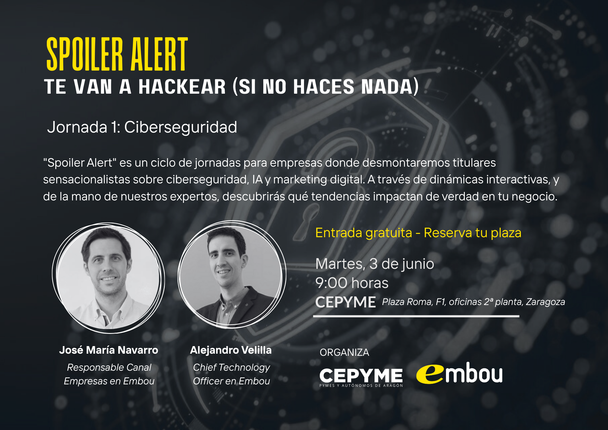 Spoiler alert: una jornada para descubrir qué tendencias en materia de ciberseguridad impactan de verdad en tu negocio