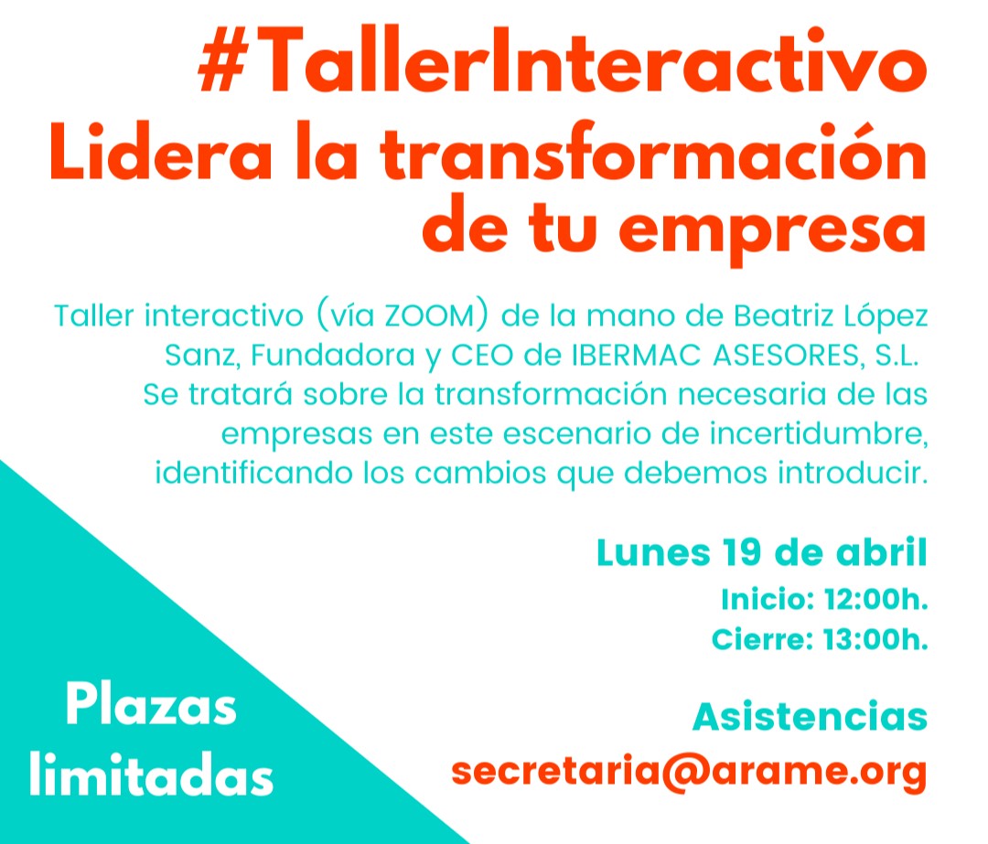 ARAME organiza el taller interactivo “Lidera la transformación de tu empresa”