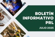 Descárgate ya el Boletín Informativo PRL del mes de julio
