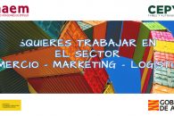 CEPYME Aragón busca personas desempleadas que quieran trabajar en el sector Comercio y Marketing