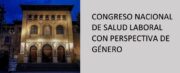 Ya puedes inscribirte al Congreso nacional de salud laboral con perspectiva de género