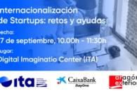 AREX, CaixaBank DayOne y el ITA organizan una jornada para fomentar la internacionalización de startups