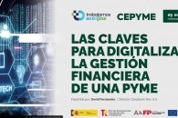 Masterclass: “Las claves para digitalizar la gestión financiera de una pyme”